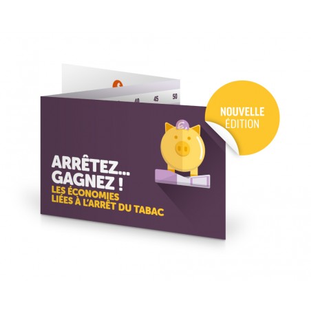 OBJECTIF ZÉRO FUMEUR. Sensibiliser, Responsabiliser. Stop Tabac® Économies. Réglette 3 volets format poche