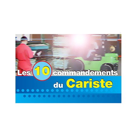 Réglette personnalisable 10 CC®. LES 10 COMMANDEMENTS DU CARISTE