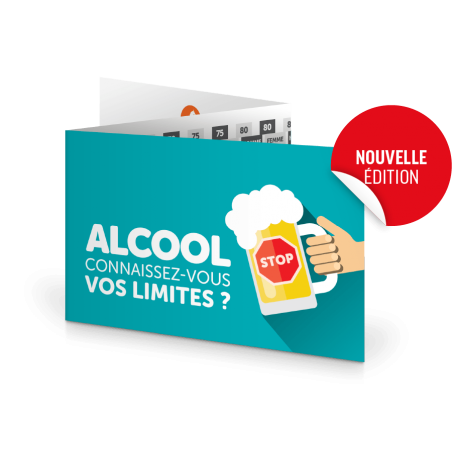 ALCOOL. Connaissez-vous vos limites ? Zéro-Cinq®. Réglette 3 volets format carte de crédit